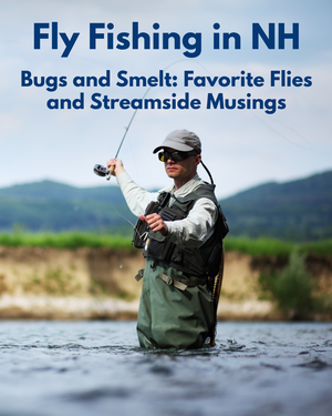 Fly Fishing in NH - 